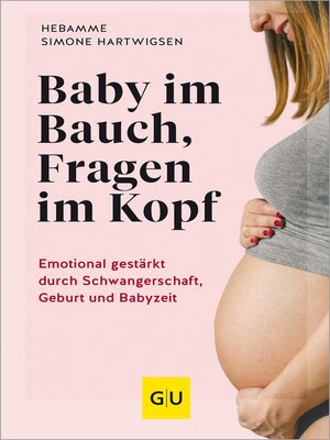 cover image of Baby im Bauch, Fragen im Kopf